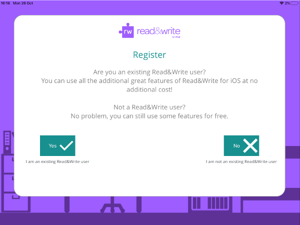 Read&Write iPad app register set up wizard window with green yes button in the bottom left corner of the screen